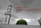 The Martyrdom of Prophet Muhammad (PBUH)